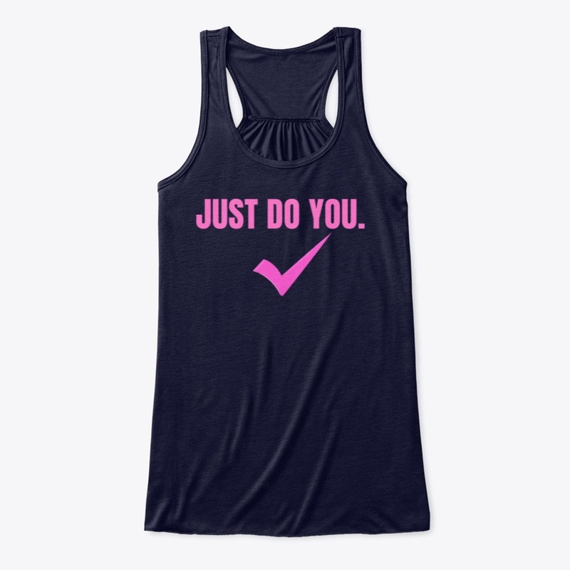 JUST DO YOU