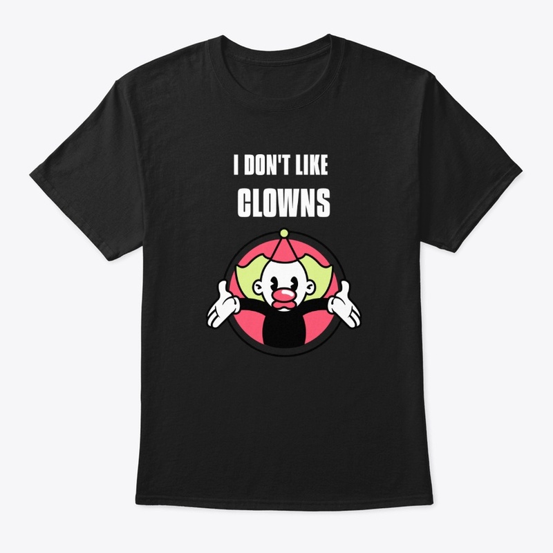 I Don't Like Clowns