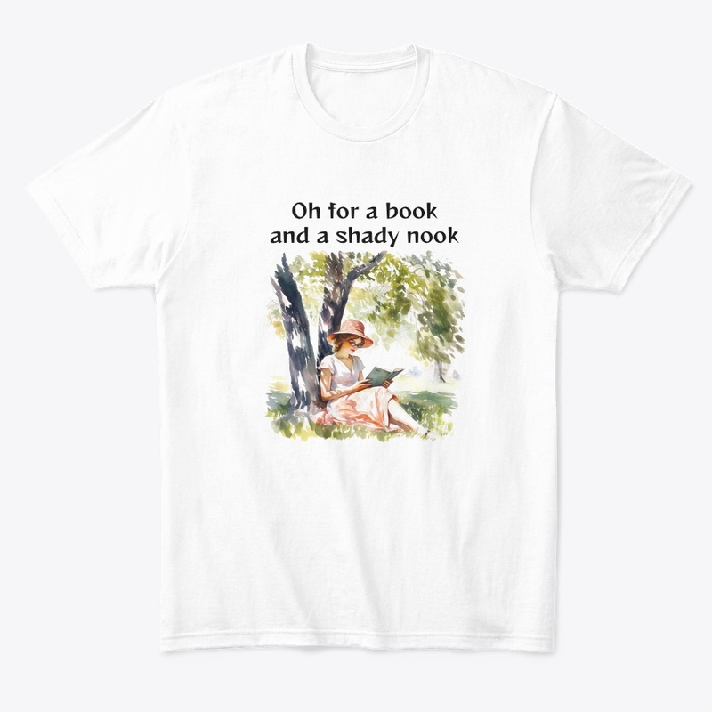 Oh for a book and a shady nook