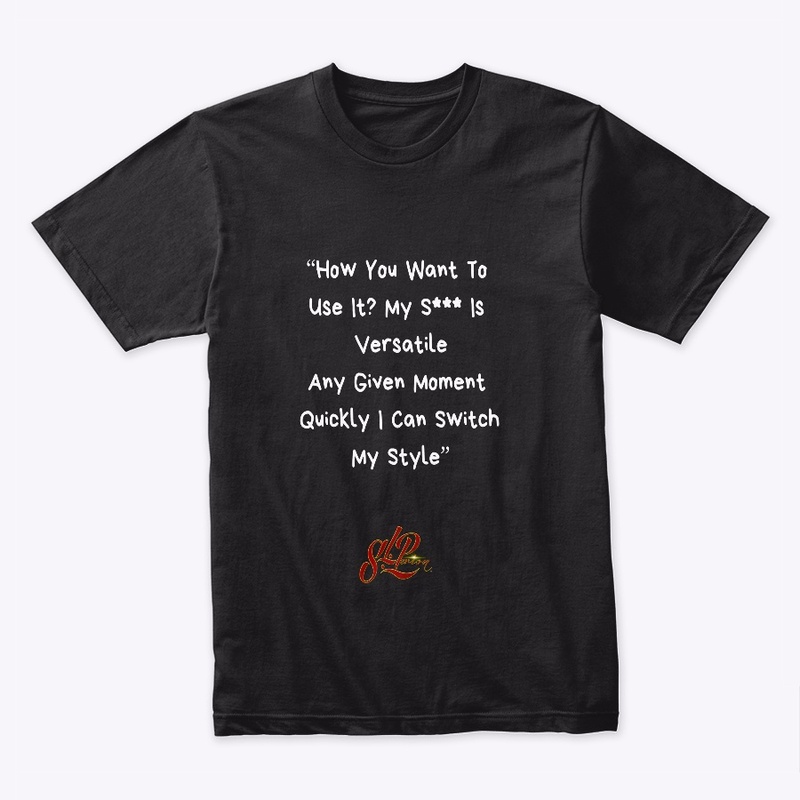 Versatility T-Shirt