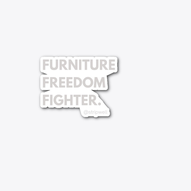 Furniture Freedom Fighter Collection