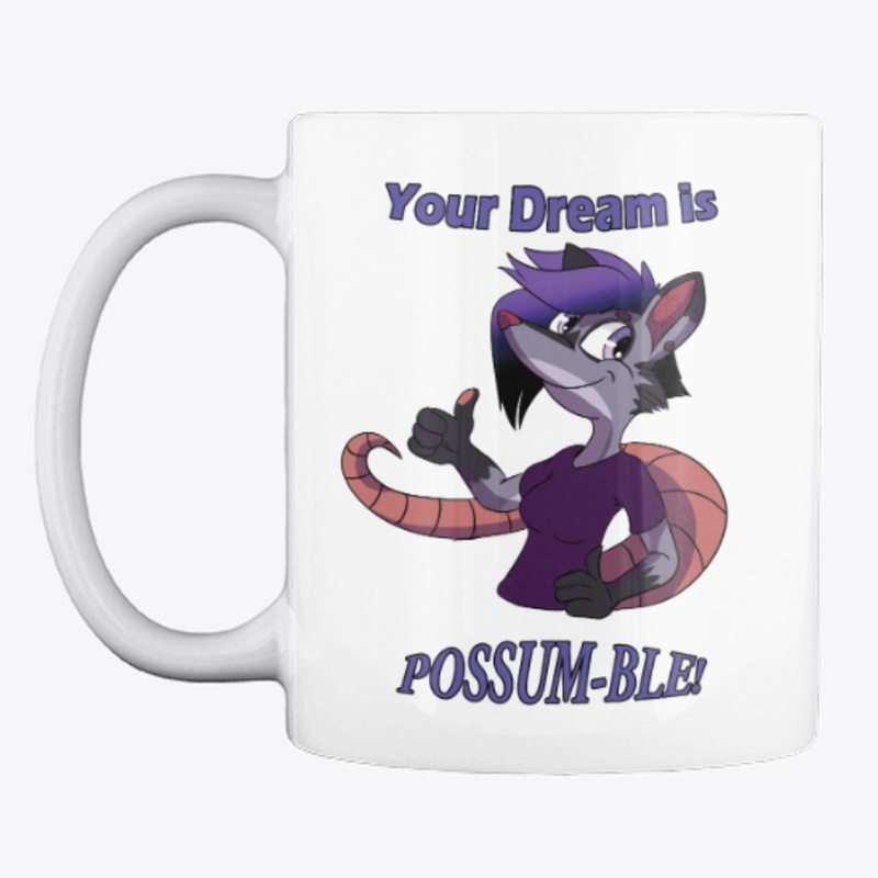 Your dream is Possum-ble
