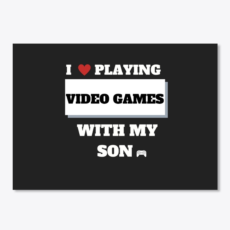 i love playing video games /son t-shirt