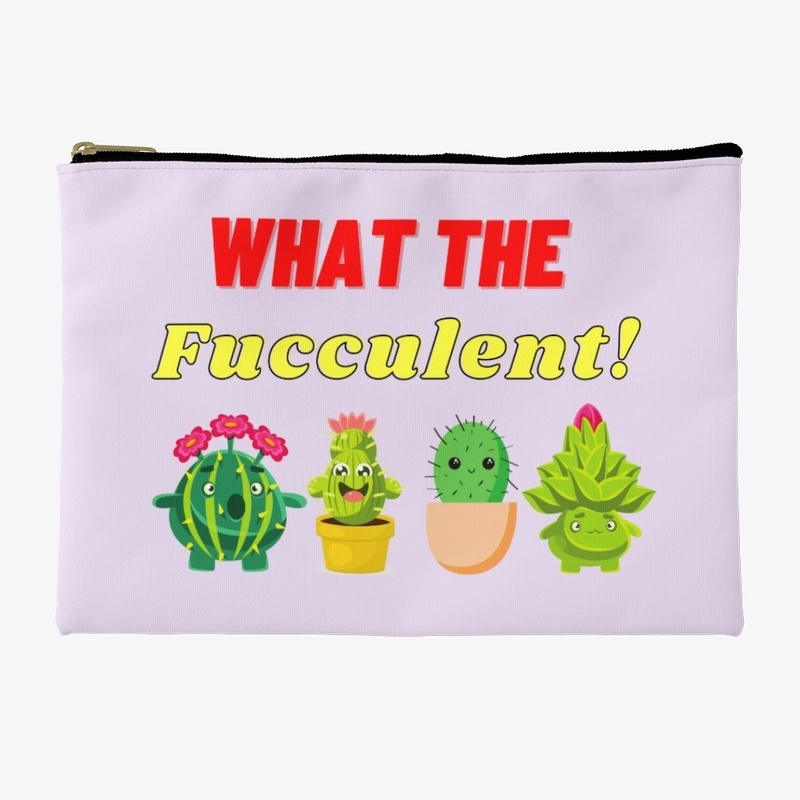 What The Fucculent