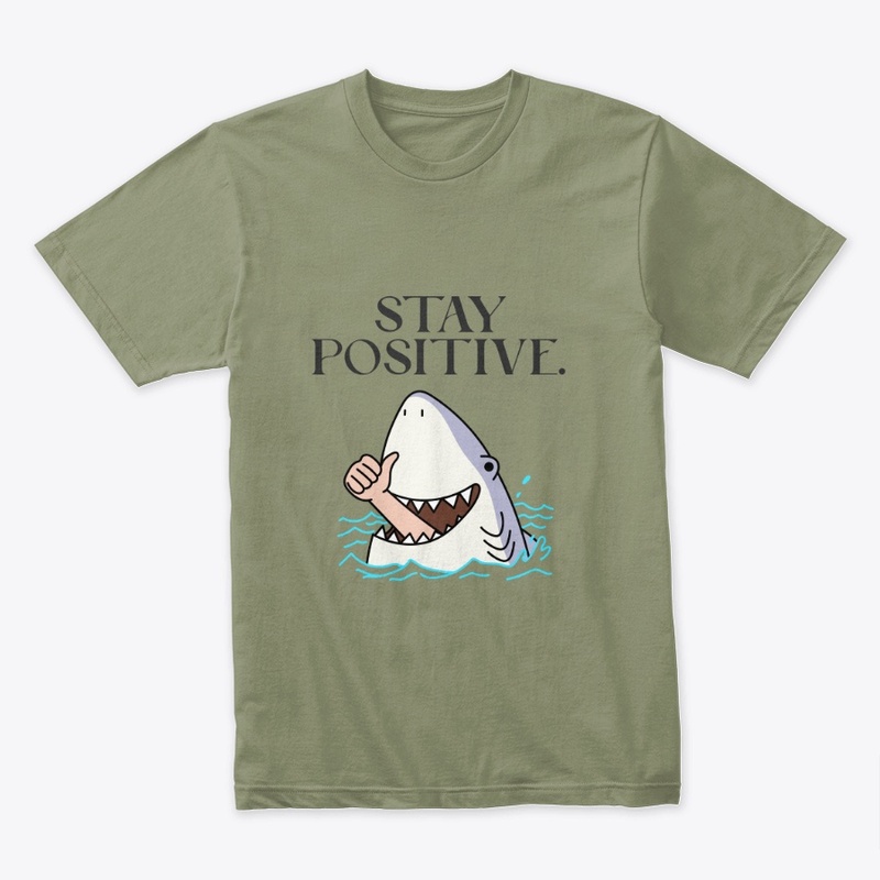 STAY POSITIVE