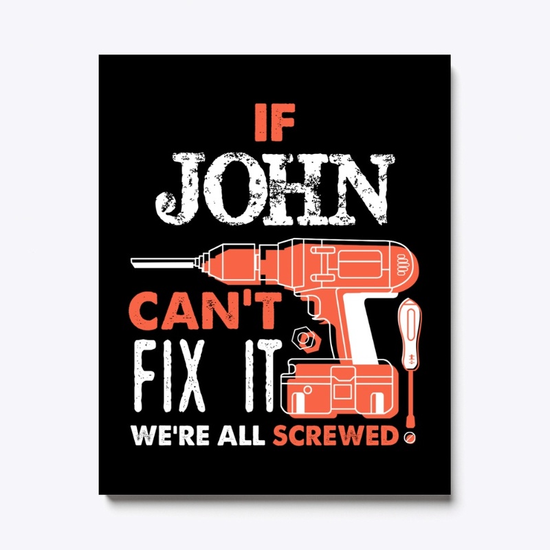 John Can Fix It