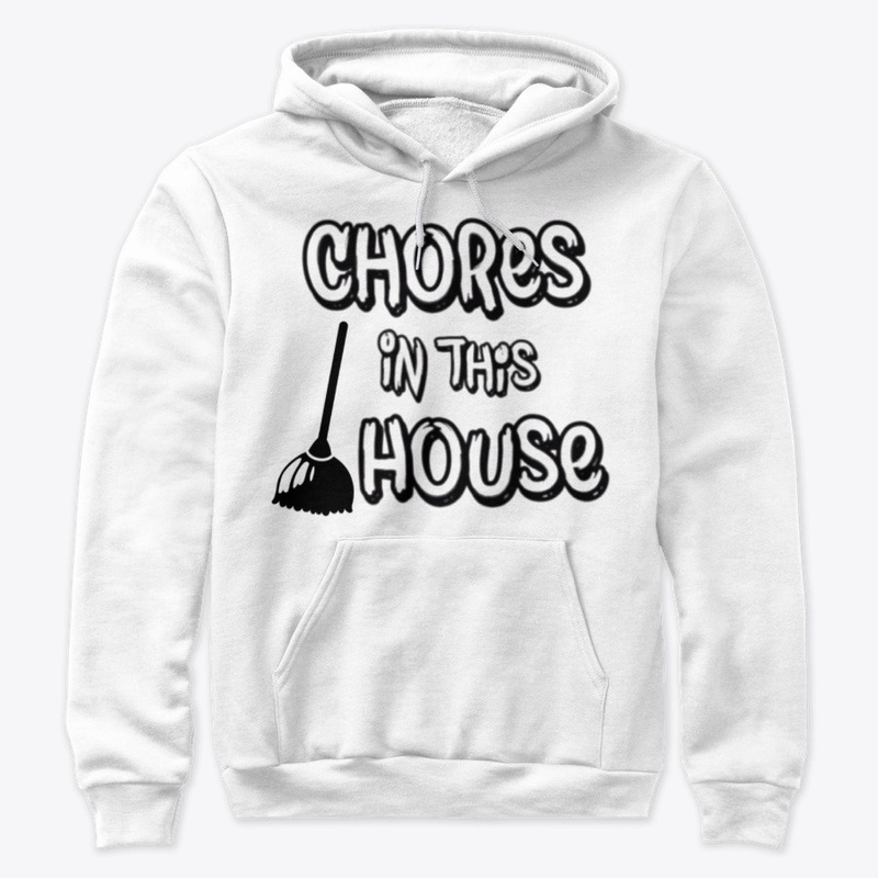 Chores In This House 