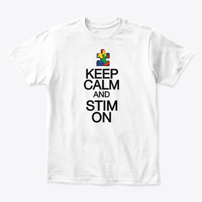 Keep Calm and Stim On