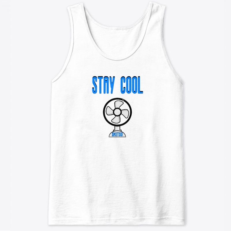 Stay Cool Skitsofans!