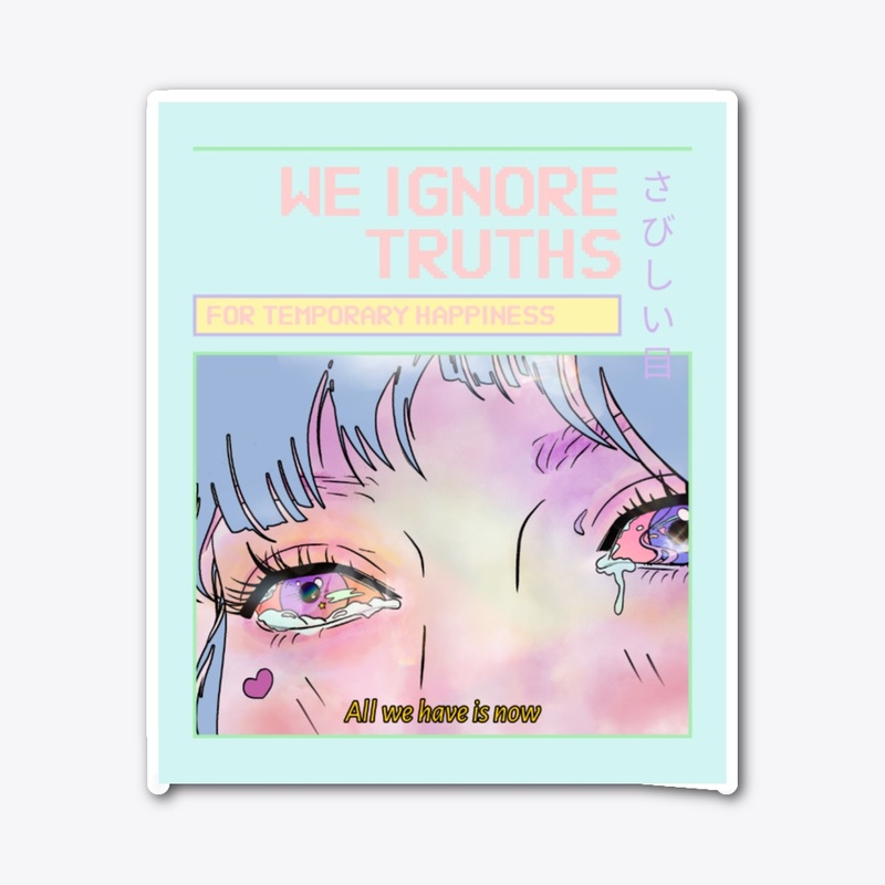 We ignore truths