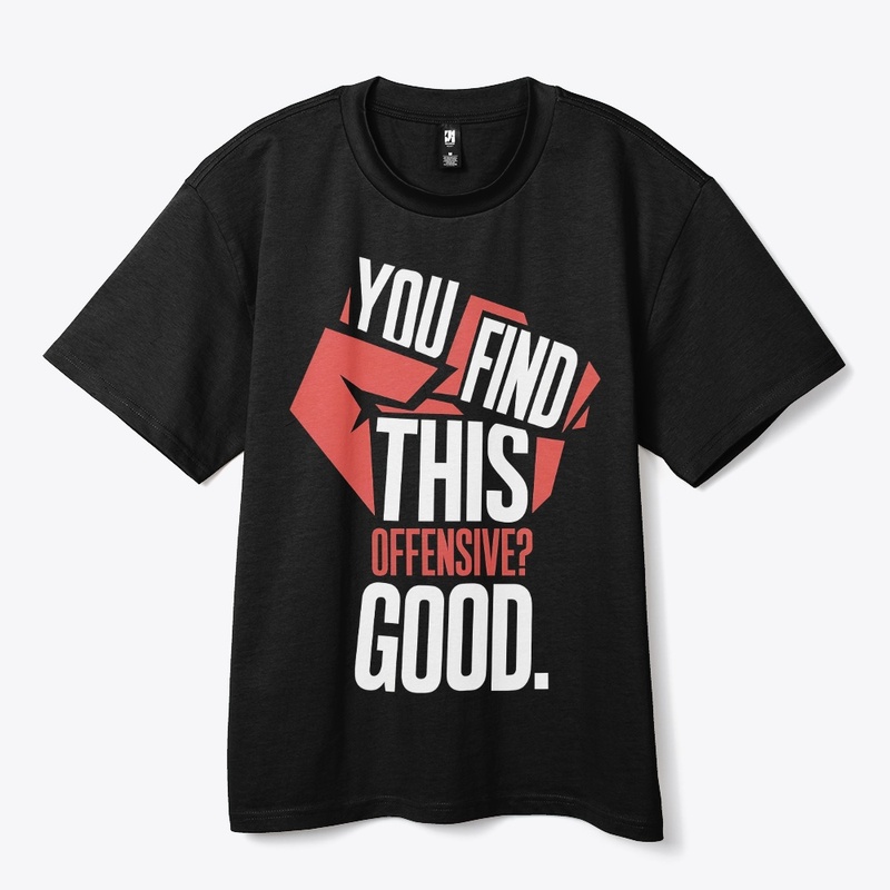 Offensive T Shirts Offensive Tees