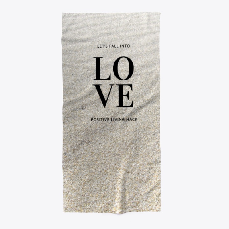 Let's fall into love beach towel