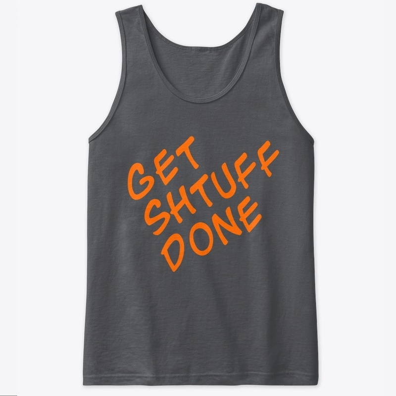 Get Shtuff Done Apparel