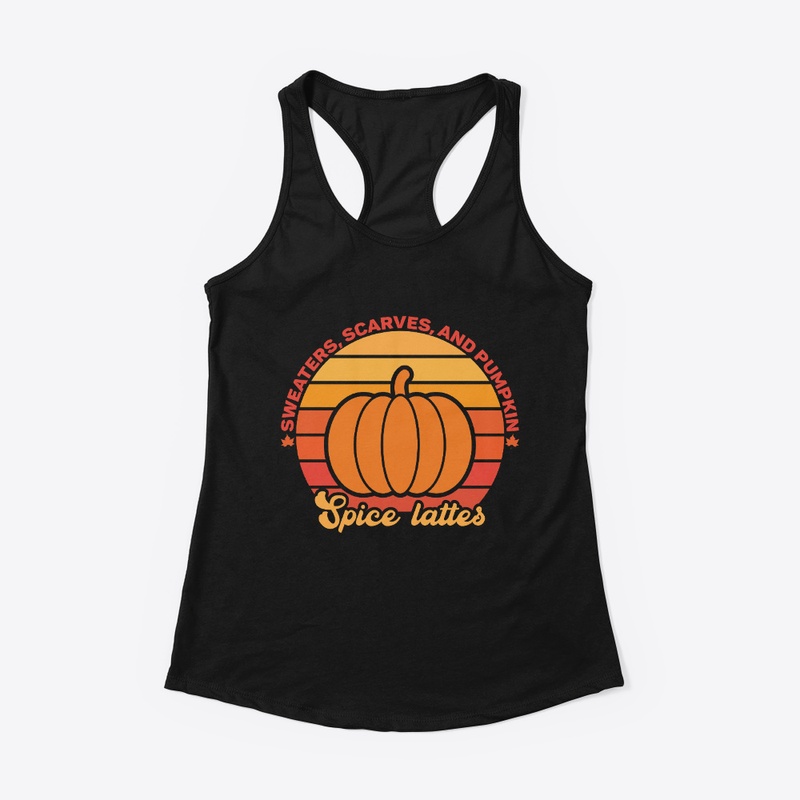 Sweaters Scarves & Pumpkin Spice Lattes