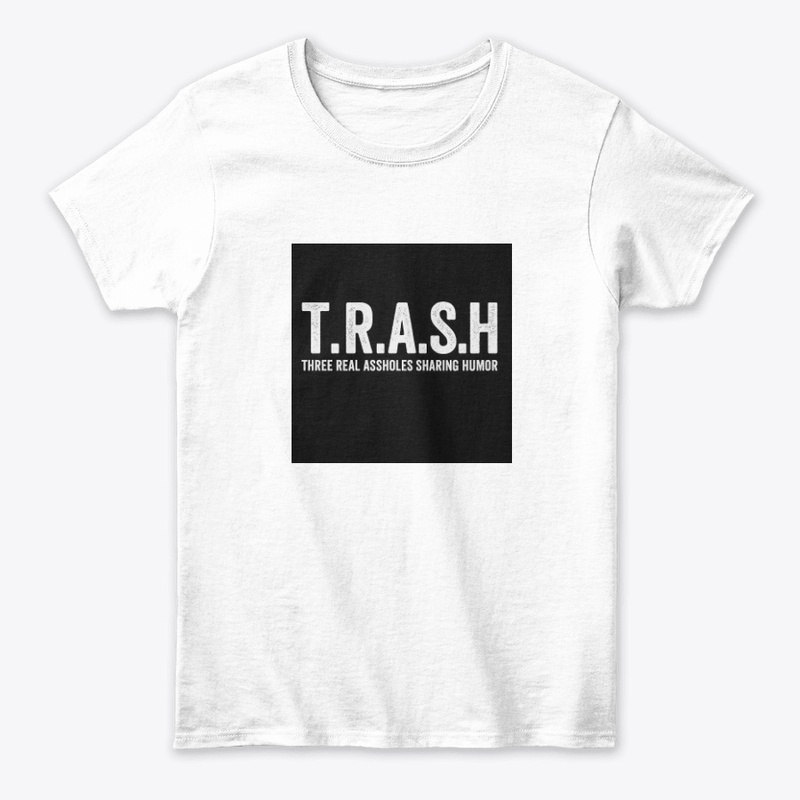 T.R.A.S.H WHITE TEXT