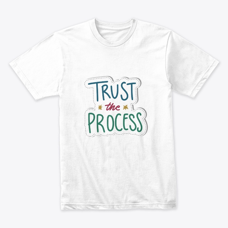 tshirt trust the process