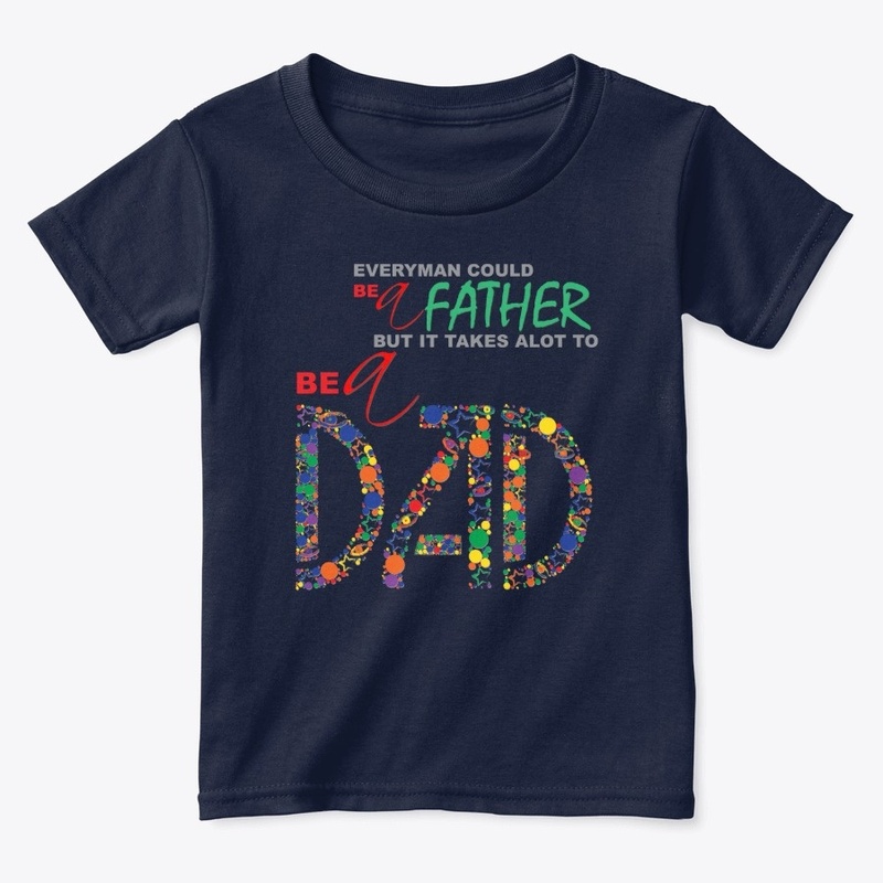 Be a Father - Be a Dad