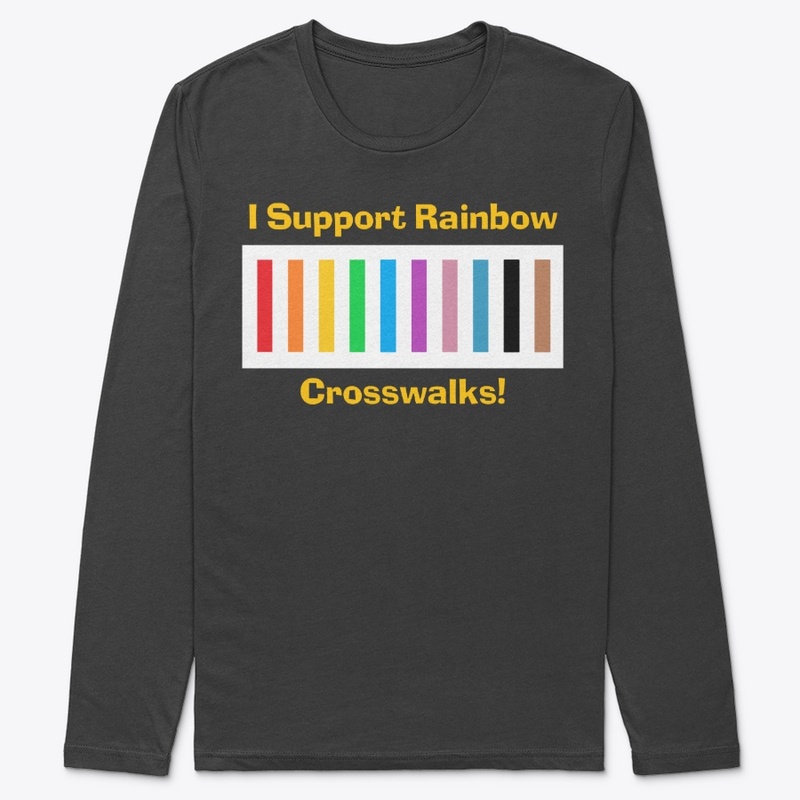 I Support Rainbow Crosswalks