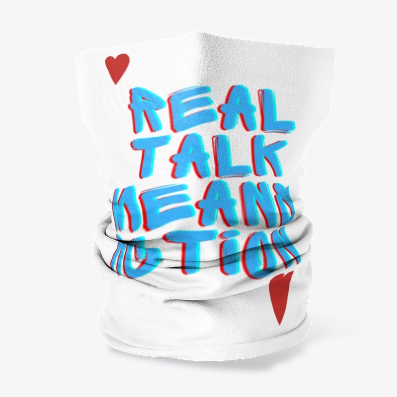 Real Talk Means Action Gear 