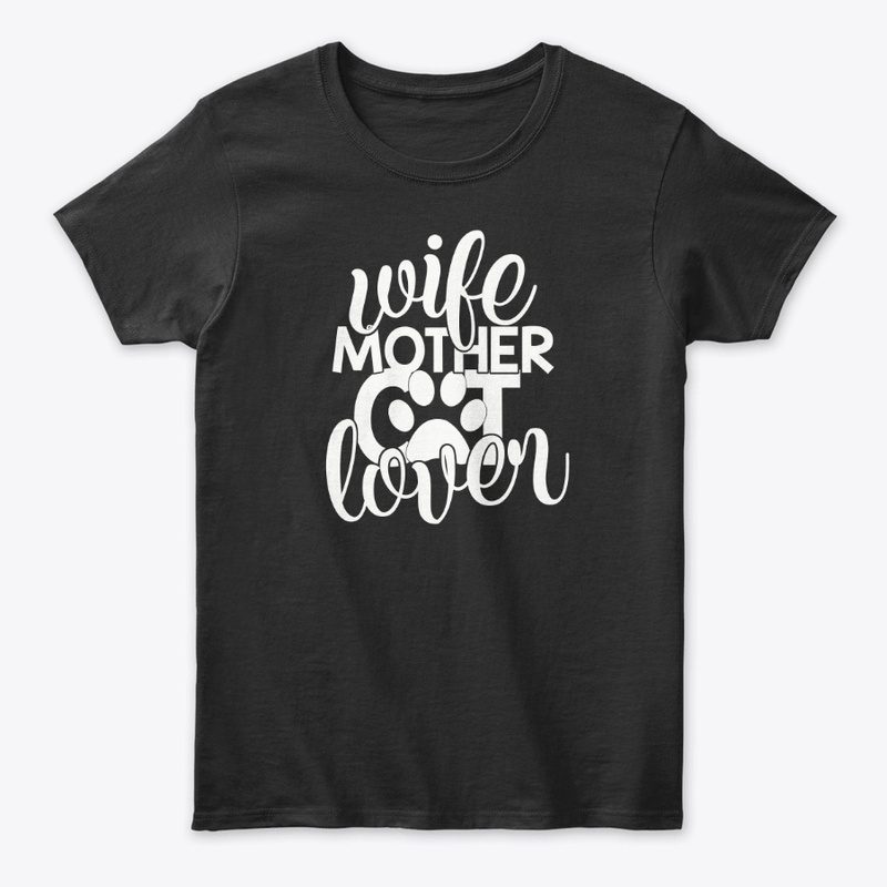 Wife Mother Cat Lover