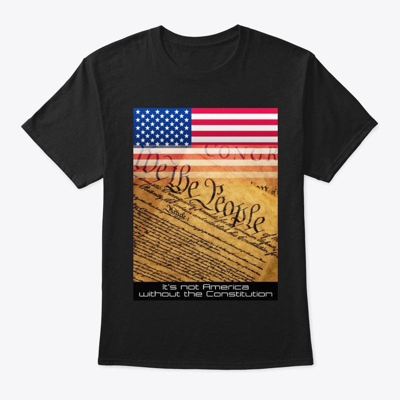 It's not America w/o the Constitution