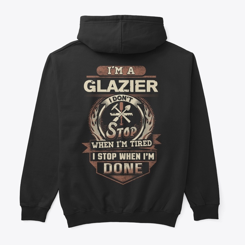 Glazier I Stop When I'm Done 