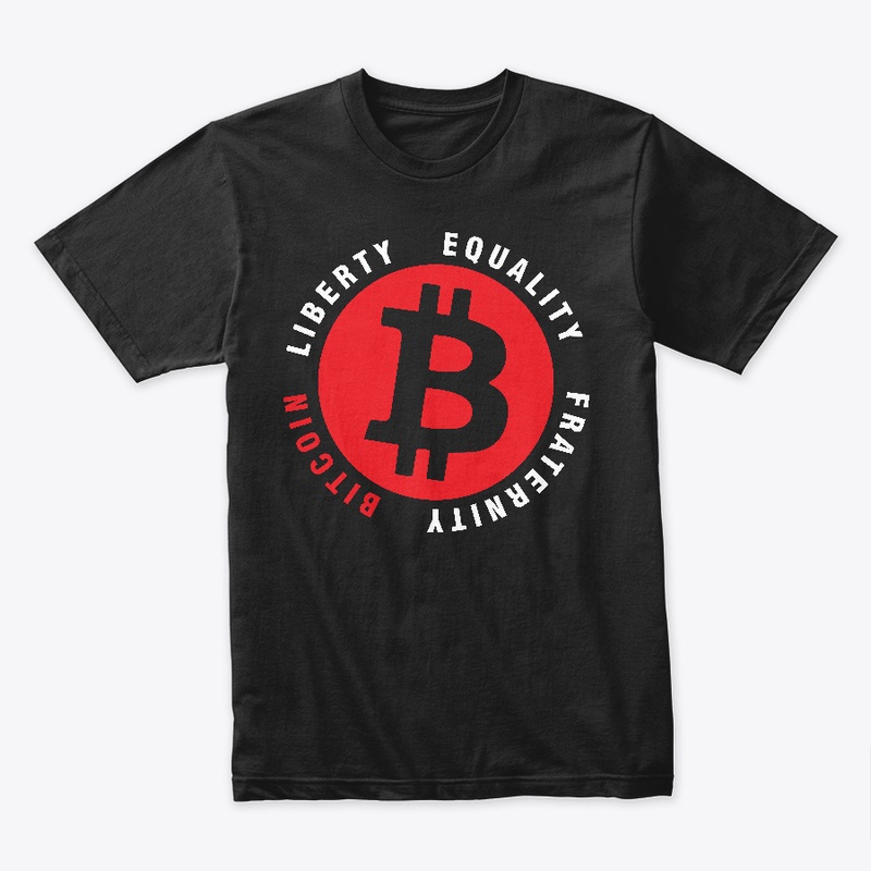 Liberty Equality Fraternity ₿itcoin