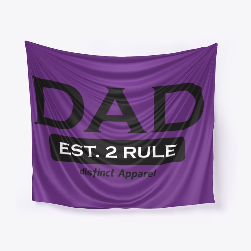 FATHERS DAY : DAD'S RULE