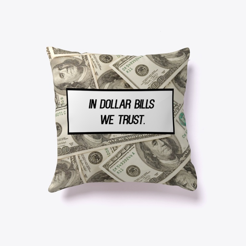In dollar bills we trust