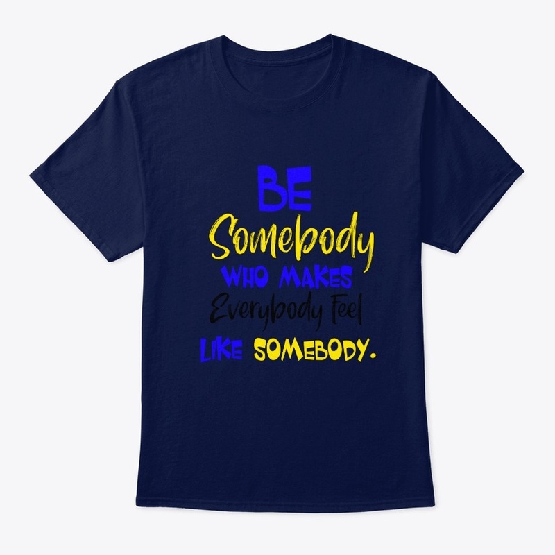 Be Somebody 