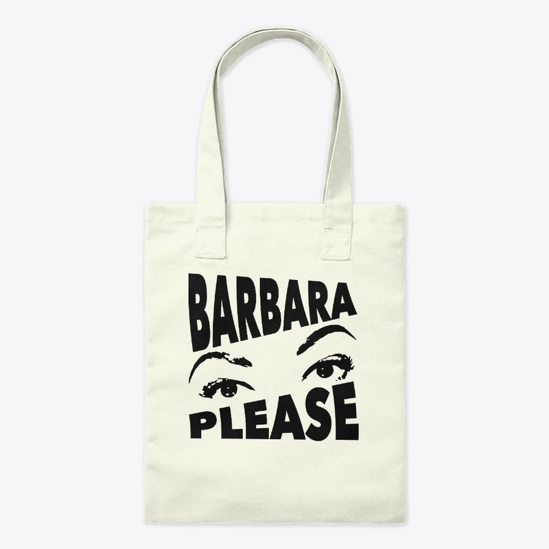 Barbara Please