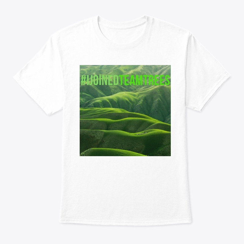I JOINED TEAM TREES. 