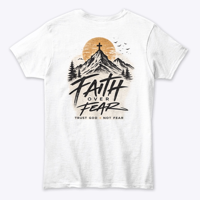 Mountain faith over fear