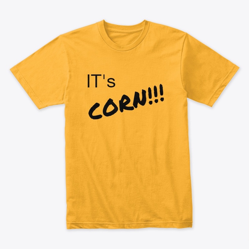 It's CORN