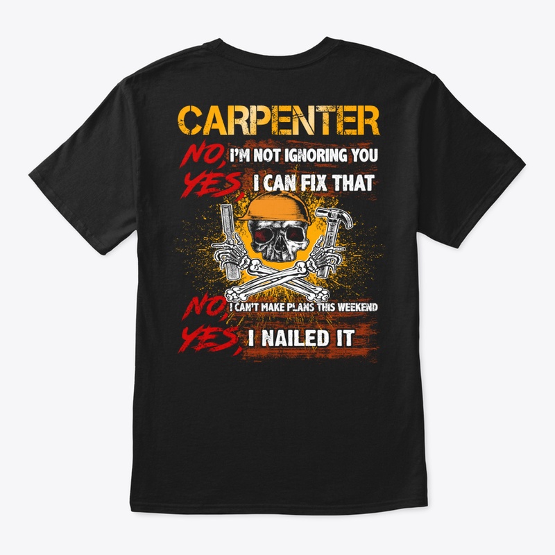 Carpenter, Not Ignore You And Nail It