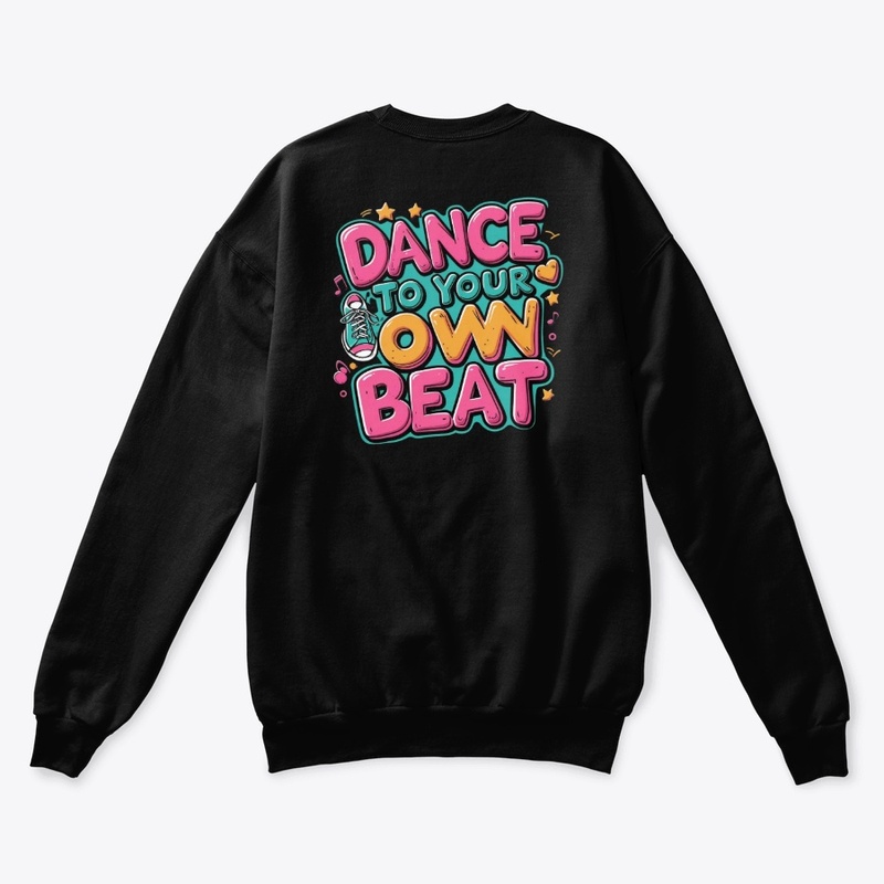Dance To Your Own Beat Tee