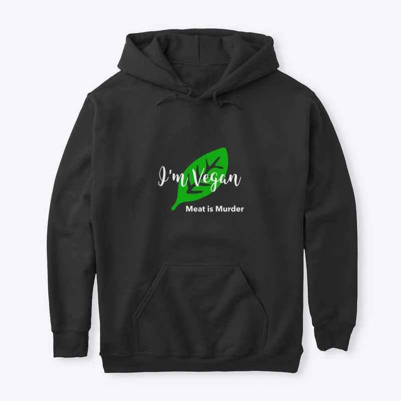 I'm Vegan - Meat is Murder