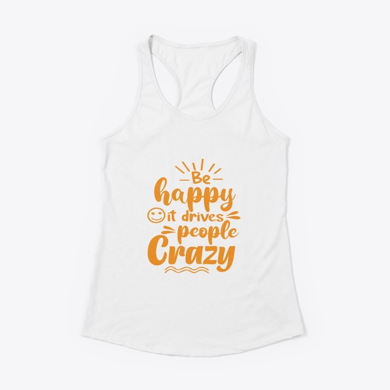 BE HAPPY
