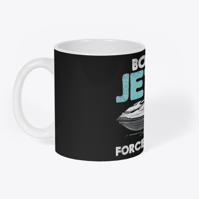 Born To Jet Ski Forced To Work
