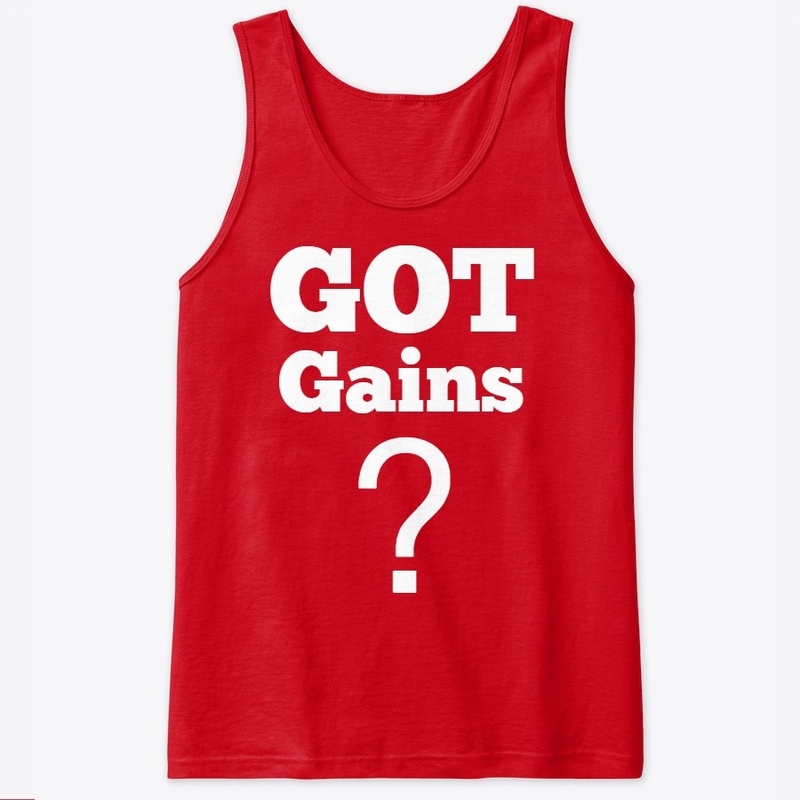 GOT Gains?