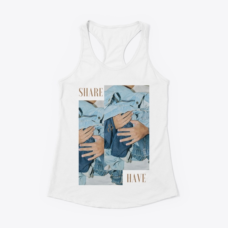 T-shirt: Share and Have