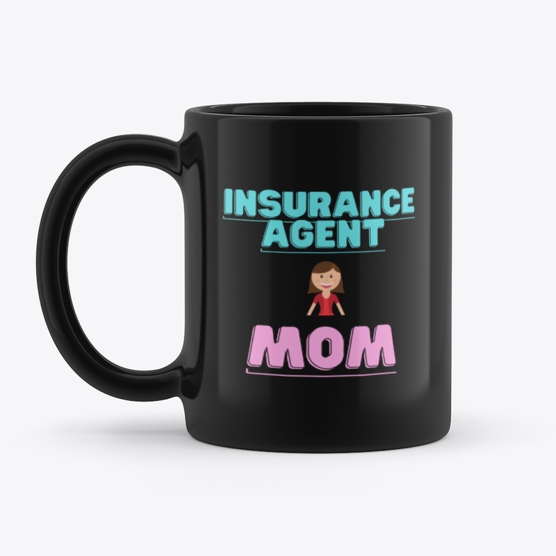 Insurance Agent Mom