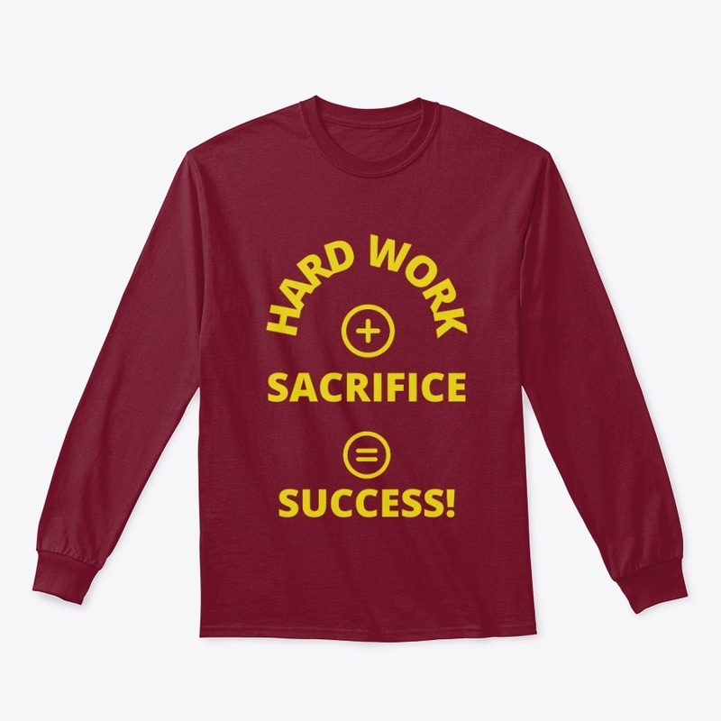 Hard Work + sacrifice =Success(Yellow)