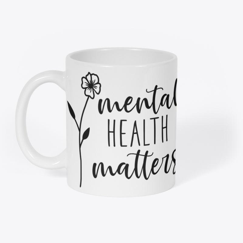 Mental Health Matters - Mental Health