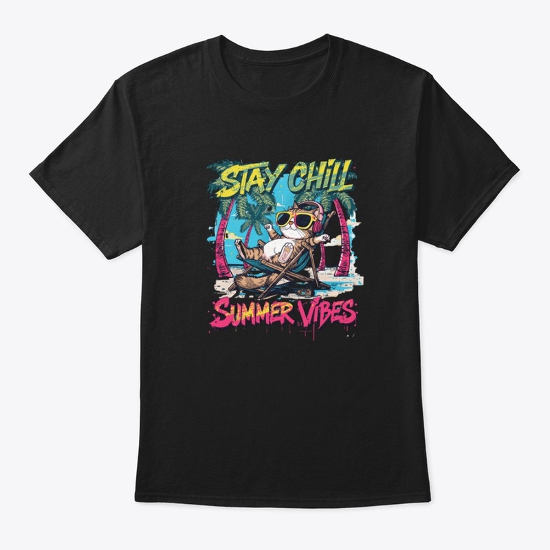 Stay Chill Cat T-Shirt | Summer Vibes