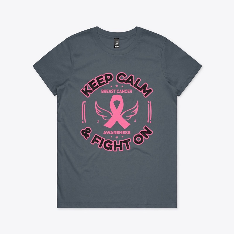 Keep calm and Fight on Breast Cancer Tee