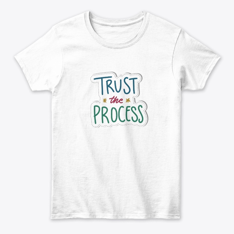 tshirt trust the process