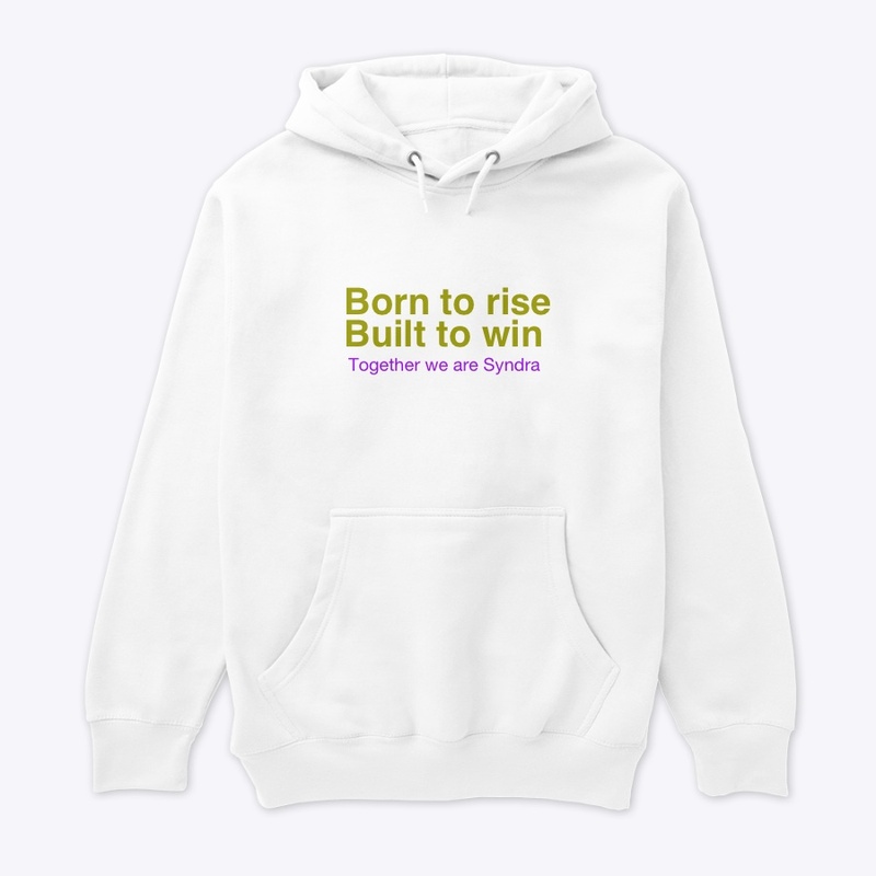 Born to rise built to win