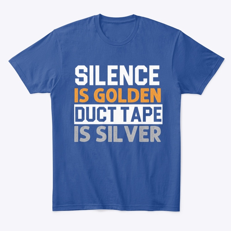 Silence is golden