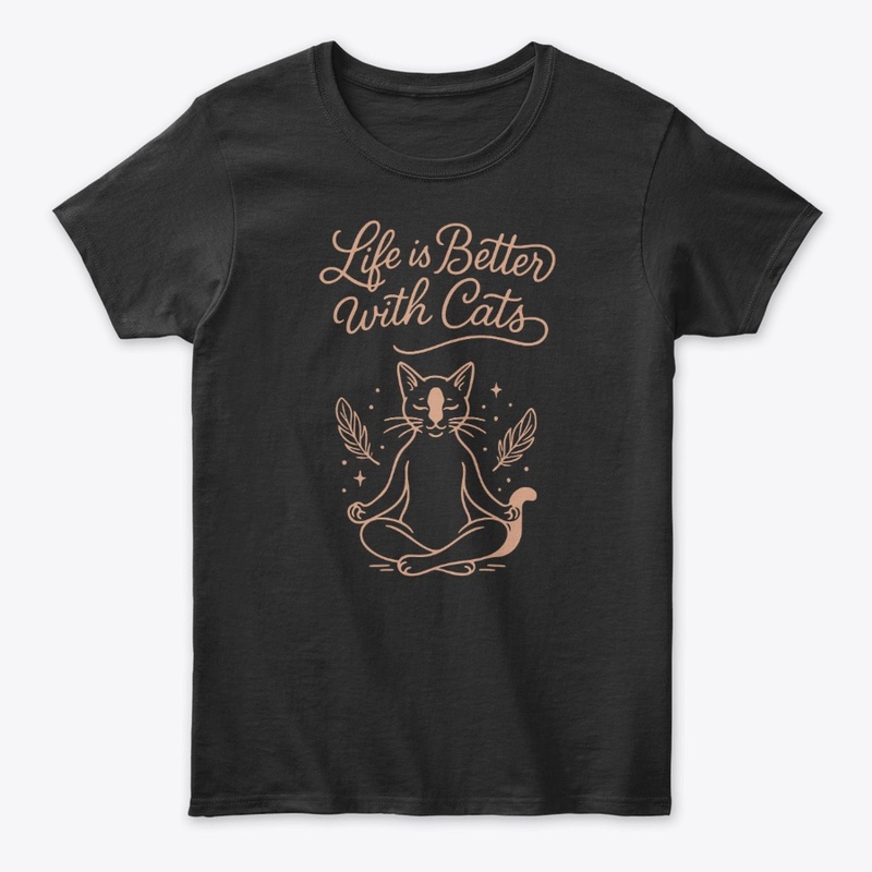 Life Is Better With Cats Meditating 